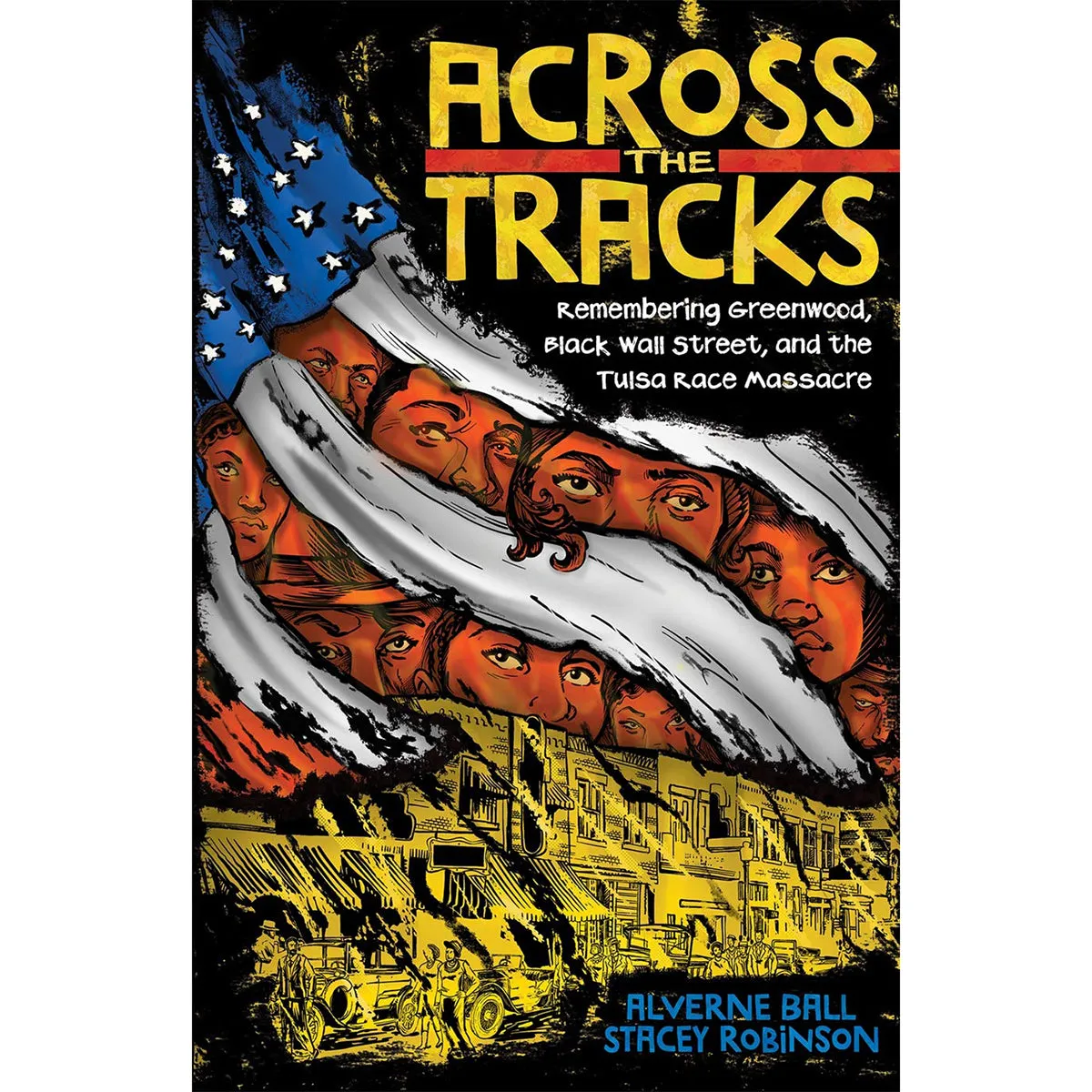 Across the Tracks: Remembering the Tulsa Race Massacre and Black Wall Street
